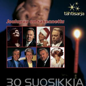 Tähtisarja - 30 Suosikkia / Joulupuu on rakennettu