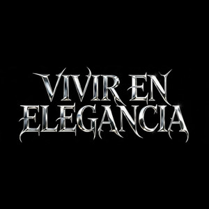 Vivir en Elegancia (Explicit)