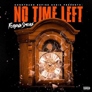 No Time Left (Explicit)