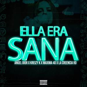 Ella Era Sana (Explicit)