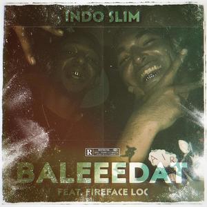 Baleeedat (feat. Fireface Loc) [Explicit]