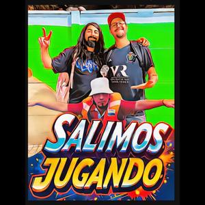 Salimos jugando (feat. TramullaH) (Explicit)
