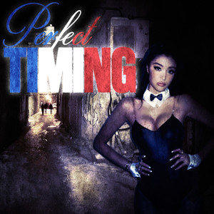 perfect timing (Explicit)