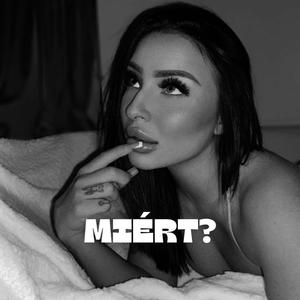 Miért? (Explicit)
