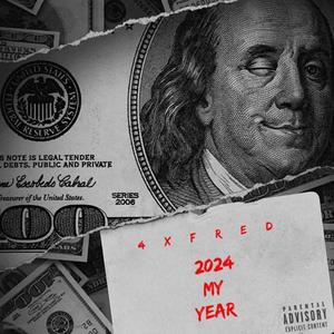 2024 My Year (Explicit)