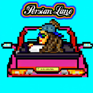Persian Lane (Explicit)