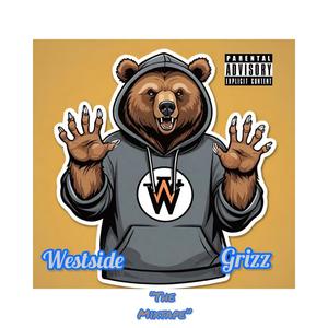 Westside Grizz the Mixtape (Explicit)