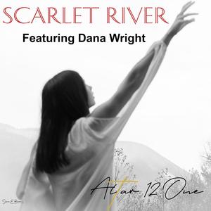 Scarlet River(feat. Dana Wright)