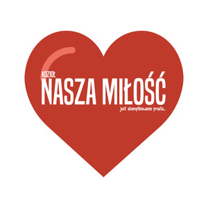 Nasza Miłość