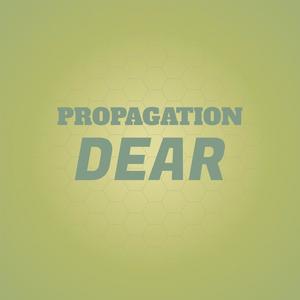 Propagation Dear