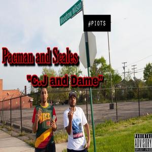 Cj and Dame(feat. Pacman) (Explicit)