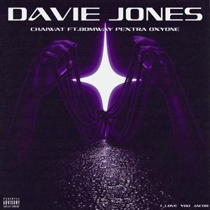 Davie Jones (feat. BOMWAY, PEXTRA & OXYONE) [Explicit]