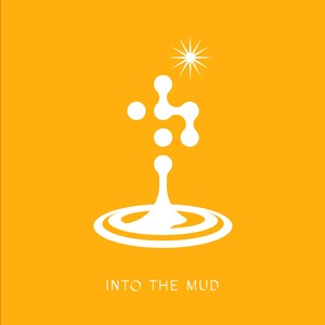 Into The Mud