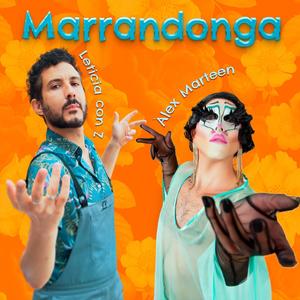 Marrandonga (feat. Alex Marteen)