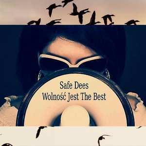 Wolność jest the best