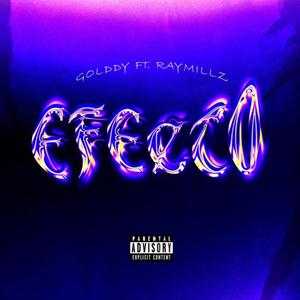 Efecto (feat. RayMillz) (Explicit)