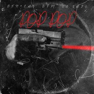 POP POP (feat. G$M & OG Fazo) [Explicit]