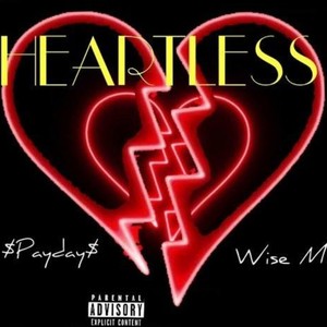 HEART❤LESS(feat. Wise Man 291) (Radio Edit|Explicit)