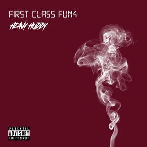 First Class Funk (Explicit)