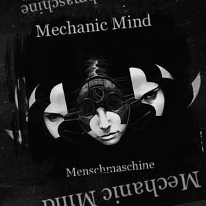 Mechánic Mind - Menschmaschine (Turing Machine)