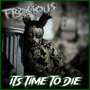 It's Time To Die (Cover) [Explicit]