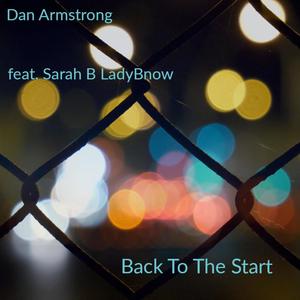 Let's Go Back To The Start (feat. Sarah B Lady Bnow)