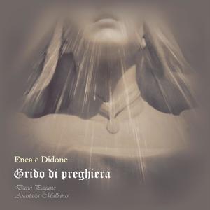 Grido di preghiera (feat. Anastasia Malliaras) (Enea e Didone)