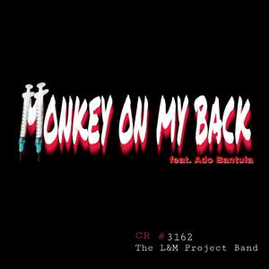 MONKEY ON MY BACK (feat. Ado Bantula)