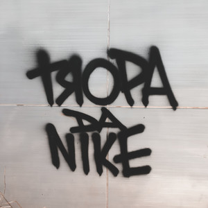 Tropa da Nike (Explicit)