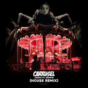 Carrusel (House Remix)