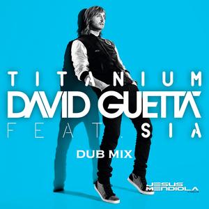 Titanium (feat. Kevin Santamaria & Rony Morey) (Dub Mix)