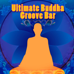 Ultimate Buddha Groove Bar