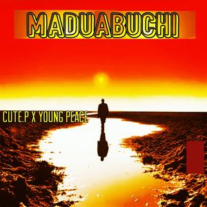 MADUABUCHI (feat. Young Peace) [Explicit]