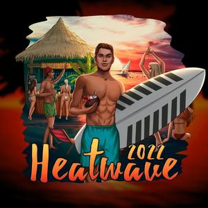 Jeg Vil Ruse Meg (Heatwave 2022)