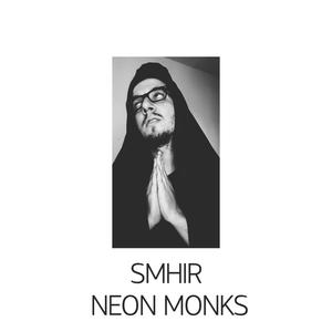 Neon Monks