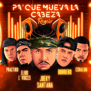 Pa Que Mueva la Cabeza (Remix)