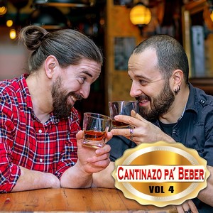 Cantinazos Pa´ Beber, Vol. 4