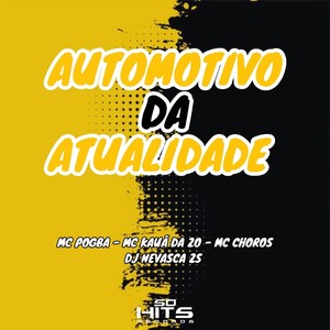 Automotivo Da Atualidade (Explicit)