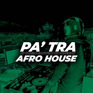 Pa Tra (Afro House)