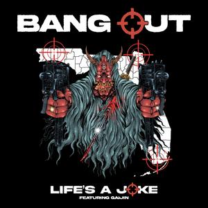 Life's a Joke (feat. Gaijin) (Explicit)