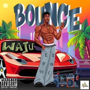 Bounce (Explicit)