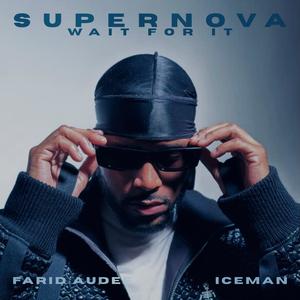 SUPERNOVA (Wait for It)