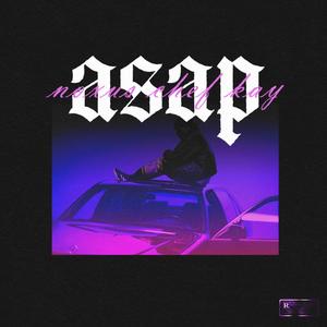 ASAP (feat. Chef Kay) (Explicit)