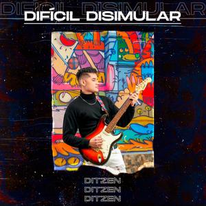 Difícil Disumular (feat. Dham Studio)