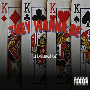 They Wanna Be (Explicit)