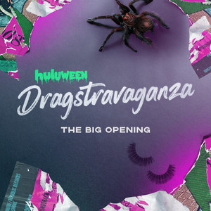 The Big Opening (From "Huluween Dragstravaganza")