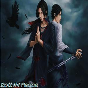 Roll IN Peace (Explicit)