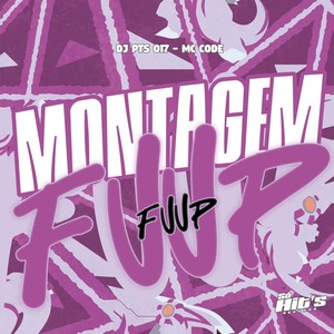 Montagem Fuup Fuup (Explicit)