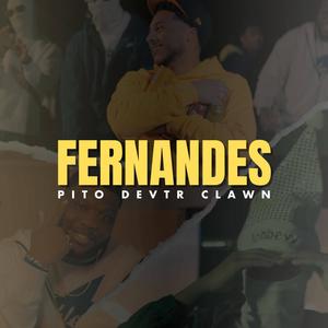 Fernandes (feat. DevTR & CLAWN) [Explicit]