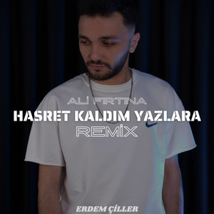 Hasret Kaldım Yazlara (Remix)